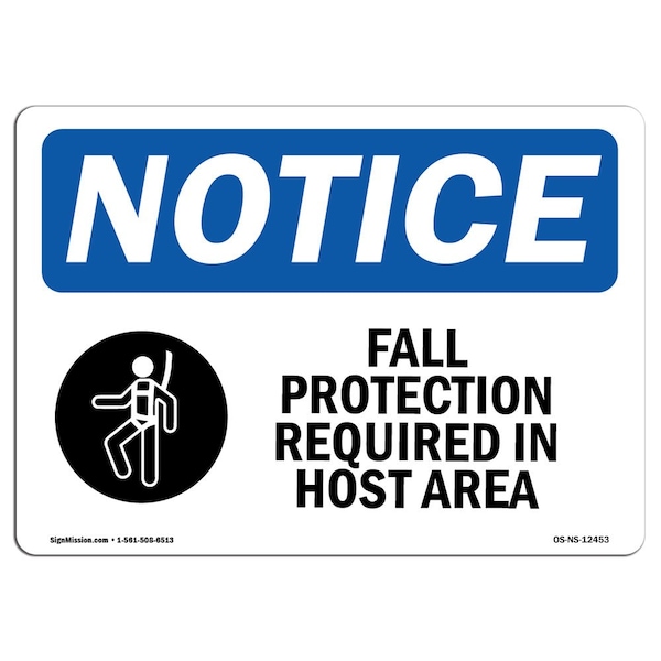 OSHA, Fall Protection Required In Hoist Area, 24in X 18in Rigid Plastic, 24" W, 18" H, Landscape